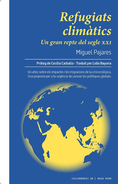REFUGIATS CLIMÀTICS UN GRAN REPTE DEL SEGLE XXI | 9788417925338 | PAJARES ALONSO, MIGUEL