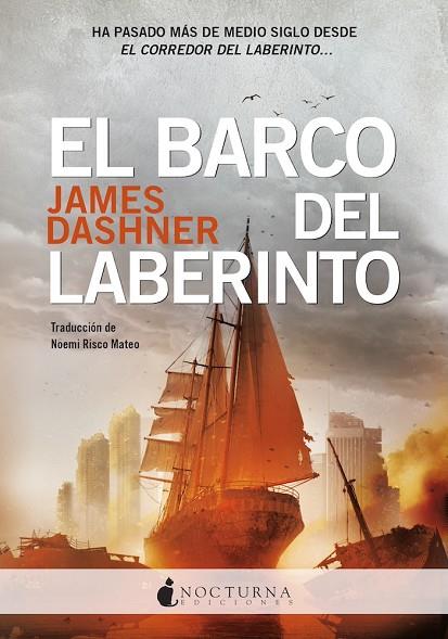 EL BARCO DEL LABERINTO 1 | 9788419680334 | DASHNER, JAMES