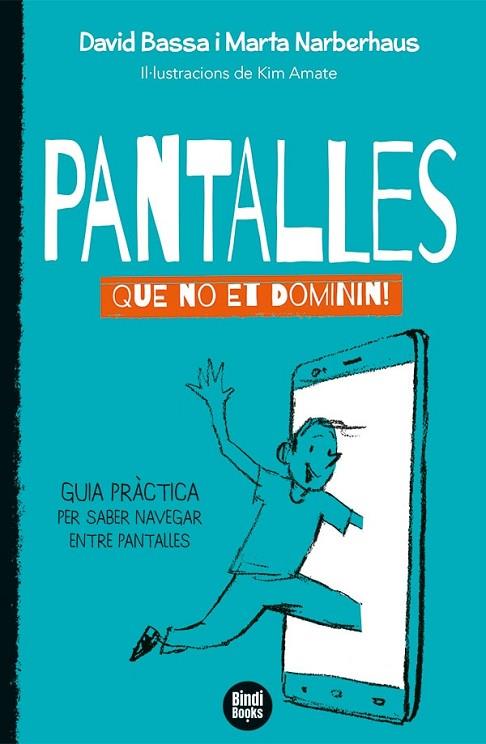 PANTALLES QUE NO ET DOMININ! | 9788418288692 | NARBERHAUS MARTÍNEZ, MARTA / BASSA CABANAS, DAVID