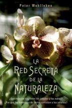RED SECRETA DE LA NATURALEZA, LA | 9788491114192 | WOHLLEBEN,PETER