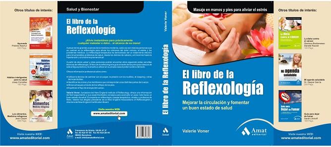 LIBRO DE LA REFLEXOLOGIA. MEJORAR LA CIRCULACION Y FOMENTAR UN BUEN ESTADO DE SALUD | 9788497353816 | VONER,VALERIE