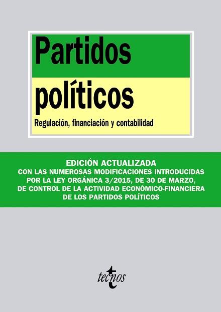 PARTIDOS POLITICOS. REGULACION, FINANCIACION Y CONTABILIDAD | 9788430965960 | EDITORIAL TECNOS