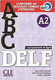 ABC DELF - NIVEAU A2 - LIVRE+CD + ENTRAINENMENT EN LIGNE - CONFORME AU NOUVEAU F | 9782090351996 | CLÉMENT-RODRIGUEZ, DAVID/LOMBARDINI, AMÉLIE