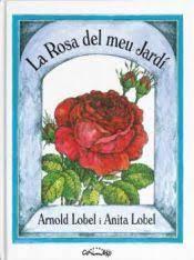 LA ROSA DE MI JARDÍN | 9788484706397 | LOBEL, ARNOLD & LOBEL, ANITA