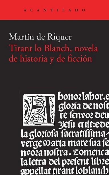 TIRANT LO BLANC NOVELA DE HISTORIA Y FICCION | 9788415689867 | RIQUER,MARTIN DE