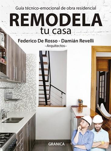 REMODELA TU CASA | 9789506419981 | REVELLI, DAMIAN/DE ROSSO, FEDERICO