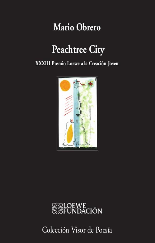 PEACHTREE CITY (XXXIII PREMIO LOEWE A LA CREACION JOVEN) | 9788498954272 | OBRERO, MARIO