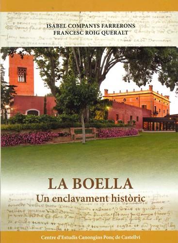 LA BOELLA. UN ENCLAVAMENT HISTORIC | 9788469762684 | ROIG QUERALT,FRANCESC COMPANYS FARRERONS,ISABEL