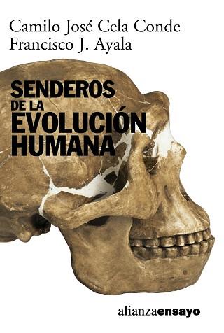 SENDEROS DE LA EVOLUCION HUMANA | 9788420667829 | CELA CONDE,CAMILO JOSE AYALA,FRANCISCO J.