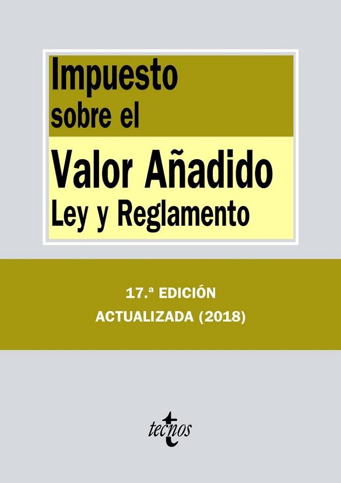 IMPUESTO SOBRE EL VALOR AÑADIDO. LEY Y REGLAMENTO | 9788430975396 | EDITORIAL TECNOS