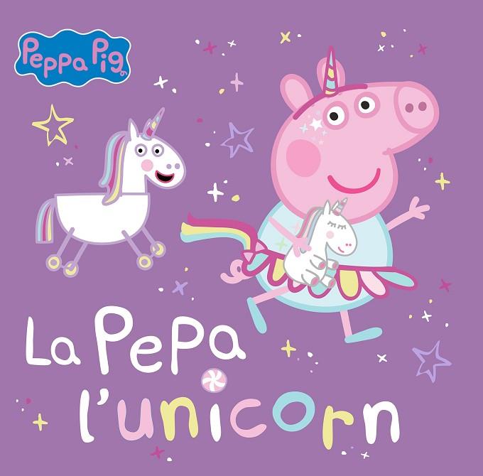 PEPPA PIG L'UNICORN PEPA | 9788448867782 | HASBRO / EONE