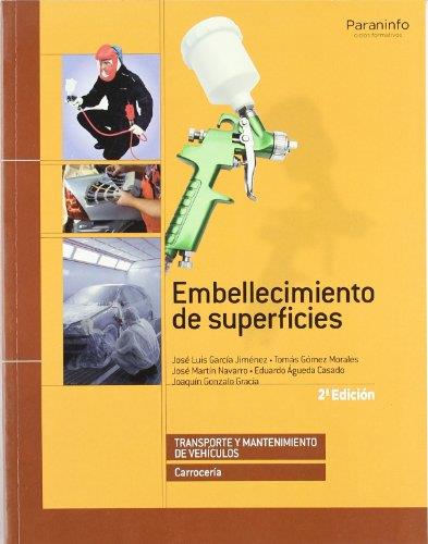 EMBELLECIMIENTO DE SUPERFICIES | 9788497326858 | MARTIN NAVARRO,JOSE GARCIA JIMENEZ,JOSE LUIS GOMEZ MORALES,TOMAS