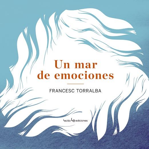 UN MAR DE EMOCIONES | 9788415088912 | TORRALBA,FRANCESC