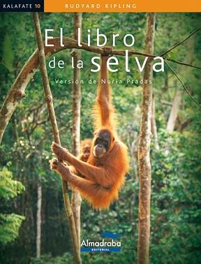 EL LIBRO DE LA SELVA | 9788483087589 | KIPLING, RUDYARD
