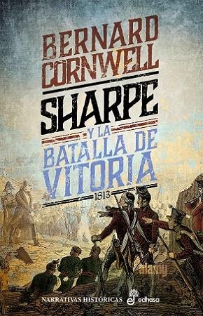 SHARPE Y LA BATALLA DE VITORIA 1813 | 9788435064422 | CORNWELL, BERNARD
