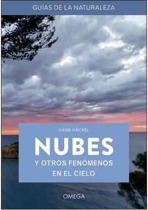NUBES Y OTROS FENOMENOS EN EL CIELO | 9788428217422 | HACKEL, HANS