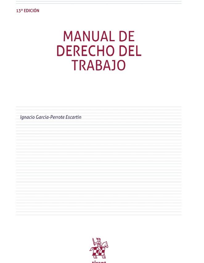 MANUAL DE DERECHO DEL TRABAJO  | 9788411697057 | GARCIA PERROTE ESCARTIN,IGNACIO