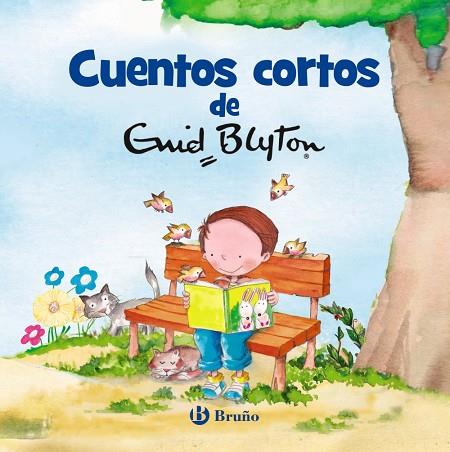 CUENTOS CORTOS DE ENID BLYTON | 9788469622964 | BLYTON, ENID