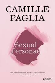 SEXUAL PERSONAE. ARTE Y DECADENCIA DESDE NEFERTITI A EMILY DICKINSON | 9788423431175 | PAGLIA, CAMILLE