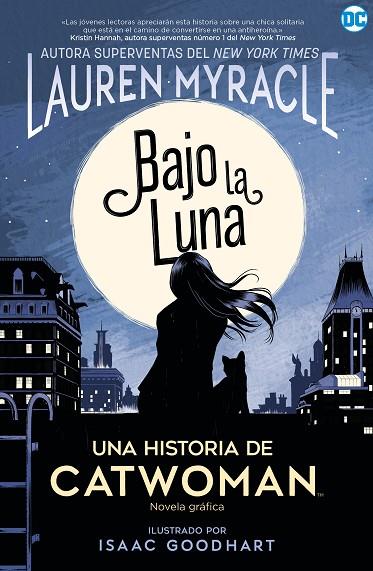 BAJO LA LUNA: UNA HISTORIA DE CATWOMAN | 9788418002786 | MYRACLE, LAUREN