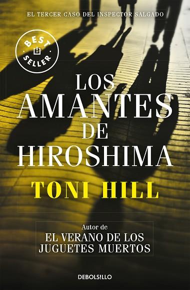 LOS AMANTES DE HIROSHIMA (INSPECTOR SALGADO 3) | 9788466338875 | HILL, TONI