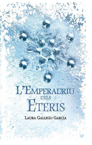 EMPERADRIU DELS ETERIS | 9788498243864 | GALLEGO,LAURA