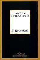 OTOÑOS Y OTRAS LUCES | 9788483107461 | GONZALEZ,ANGEL