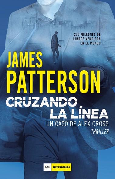 CRUZANDO LA LÍNEA. (UN CASO DE ALEX CROSS) | 9788417761455 | PATTERSON, JAMES