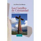 LOS CURSILLOS DE CRISTIANDAD. GENESIS Y EOLOGIA | 9788422020622 | SAIZ MENESES,MONS.JOSEP A.