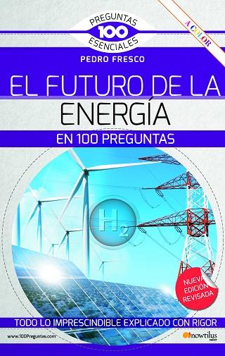 EL FUTURO DE LA ENERGÍA EN 100 PREGUNTAS | 9788413053202 | FRESCO, PEDRO