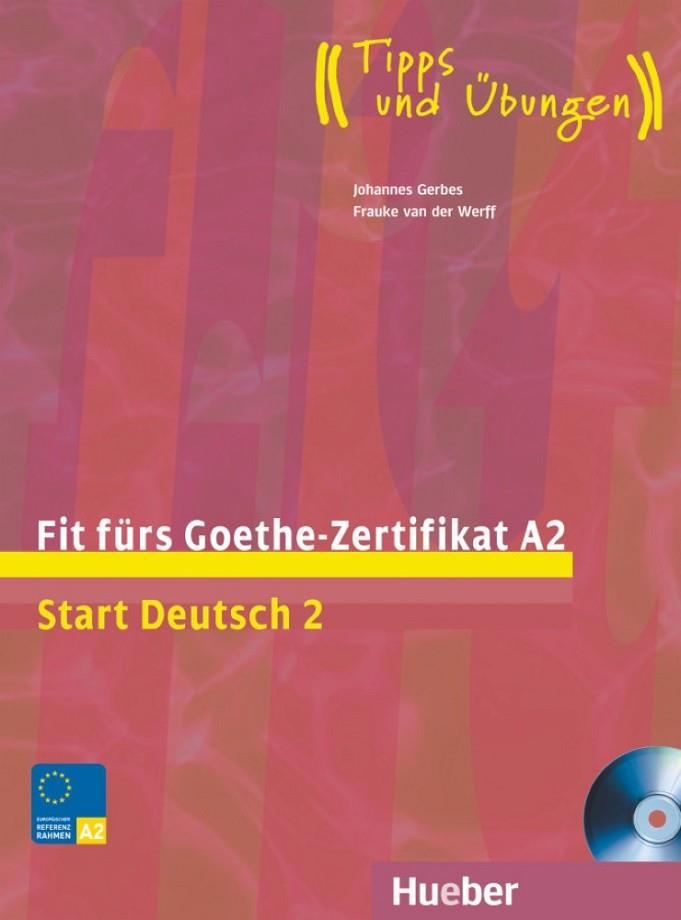 FIT F.GOETHE-ZERTIFIKAT START 2-LIB+CD  A2 | 9783190018734 | GERBES, JOHANNES/WERFF, FRAUKE VAN DER