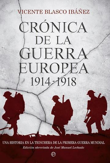 CRONICA DE LA GUERRA EUROPEA 1914-1918 (EDICION ABREVIADA) | 9788490600092 | BLASCO IBAÑEZ,VICENTE