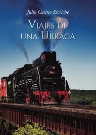 VIAJES DE UNA URRACA | 9788413638249 | JULIO CASINO ESCRICHE