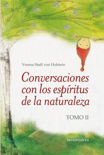 CONVERSACIONES CON LOS ESPÍRITUS DE LA NATURALEZA TOMO 2 | 9789876820332 | VERENA STAEL VON HOLSTEIN