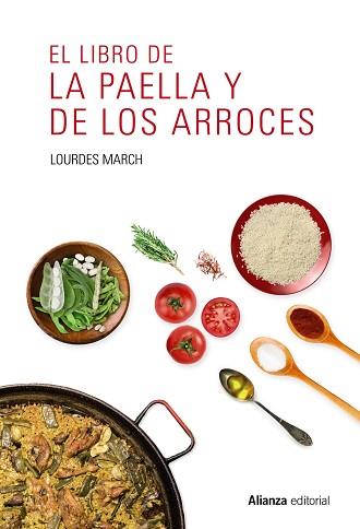EL LIBRO DE LA PAELLA Y DE LOS ARROCES | 9788491047544 | MARCH, LOURDES
