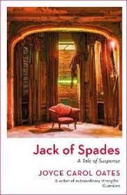 JACK OF SPADES | 9781801109338 | OATES JOYCE CAR