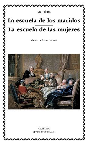 ESCUELA DE LOS MARIDOS. LA ESCUELA DE LAS MUJERES | 9788437633084 | MOLIERE