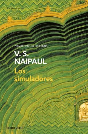 SIMULADORES | 9788483469842 | NAIPAUL,V.S.(NOBEL DE LITERATURA 2001)