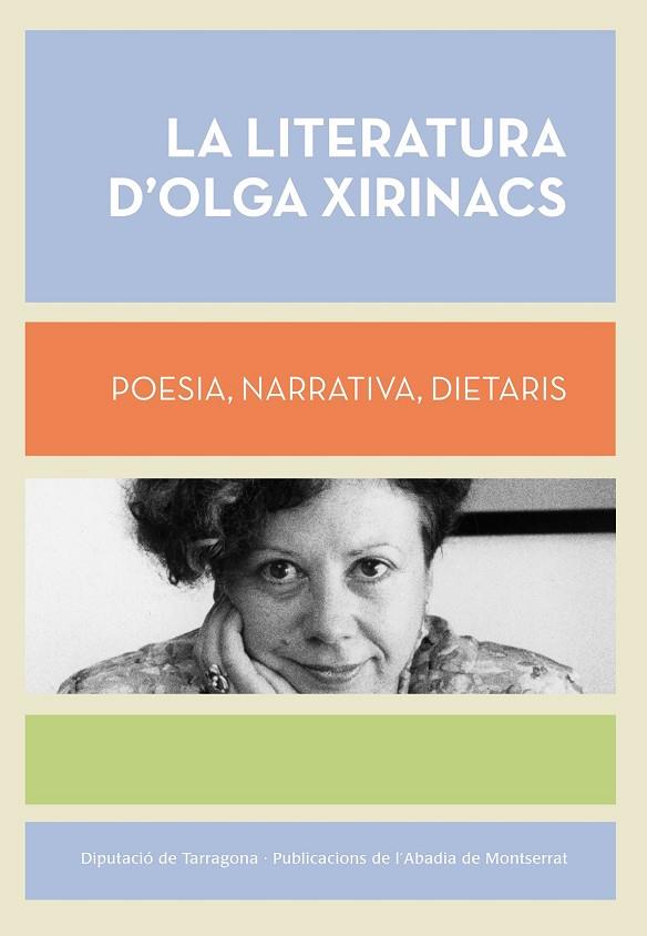 LITERATURA D,OLGA XIRINACS. POESIA,NARRATIVA I DIETARIS | 9788498837223 | SUNYER,MAGI