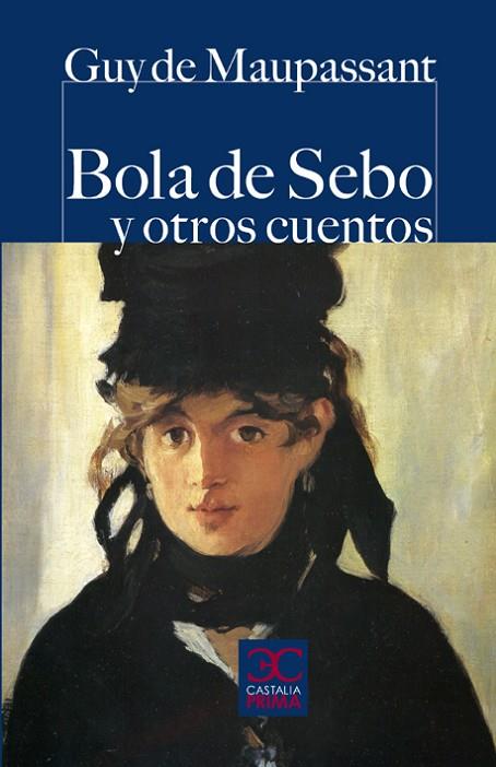 BOLA DE SEBO Y OTROS CUENTOS | 9788497404013 | MAUPASSANT,GUY DE