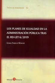 LOS PLANES DE IGUALDAD EN LA ADMINISTRACIÓN PÚBLICA TRAS EL RDL 6/2019 | 9788417310868 | FABREGAT MONFORT, GEMMA