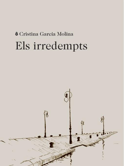 ELS IRREDEMPTS | 9788412577402 | GARCIA MOLINA,CRISTINA
