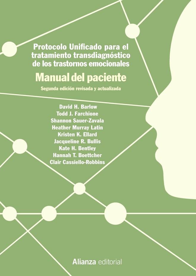 PROTOCOLO UNIFICADO PARA EL TRATAMIENTO TRANSDIAGNÓSTICO DE LOS TRASTORNOS EMOCIONALES. MANUAL DEL PACIENTE | 9788491814818 | BARLOW, DAVID H./SAUER-ZAVALA, SHANNON/FARCHIONE, TODD J./MURRAY LATIN, HEATHER/ELLARD, KRISTEN K./B