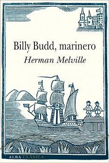 BILLY BUDD, MARINERO | 9788490651131 | MELVILLE,HERMAN