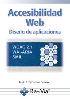 ACCESIBILIDAD WEB. DISEÑO DE APLICACIONES | 9788418551277 | FERNÁNDEZ CASADO, PABLO ENRIQUE