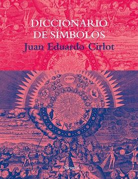 DICCIONARIO DE SIMBOLOS | 9788478447985 | CIRLOT,JUAN EDUARDO