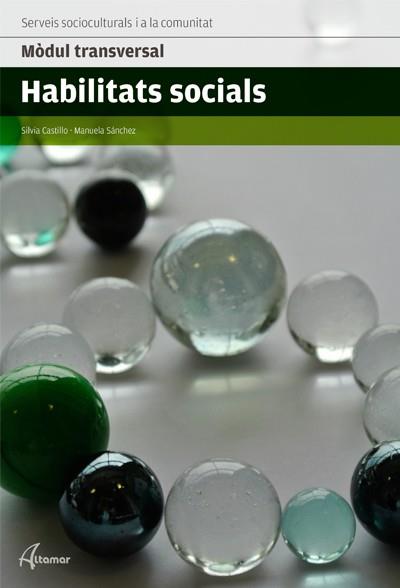 HABILITATS SOCIALS | 9788416415137 | CASTILLO,SILVIA