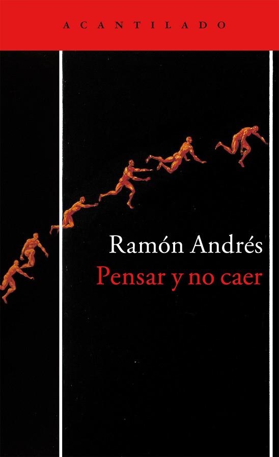PENSAR Y NO CAER | 9788416748136 | ANDRES,RAMON