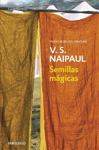 SEMILLAS MAGICAS | 9788499080499 | NAIPAUL,V.S.(NOBEL DE LITERATURA 2001)