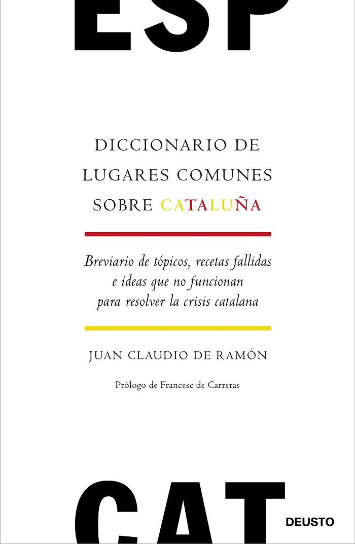 DICCIONARIO DE LUGARES COMUNES SOBRE CATALUÑA | 9788423429721 | RAMÓN JACOB-ERNST/ JUAN CLAUDIO DE